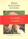 BOLETS DE LES TERRES DE LLEIDA I | 9788489943729 | GRUP DE MICOLOGIA