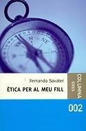 ETICA PER AL MEU FILL -COLUMNA- | 9788466403795 | SAVATER, FERNANDO