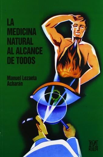 MEDICINA NATURAL AL ALCANCE DE TODOS, LA | 9789501712117 | LEZAETA ACHARAN, MANUEL