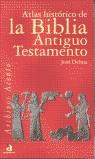 ATLAS HISTORICO DE LA BIBLIA ANTIGUO TESTAMENTO (ARCHIVOS AC | 9788448307394 | OCHOA, JOSE