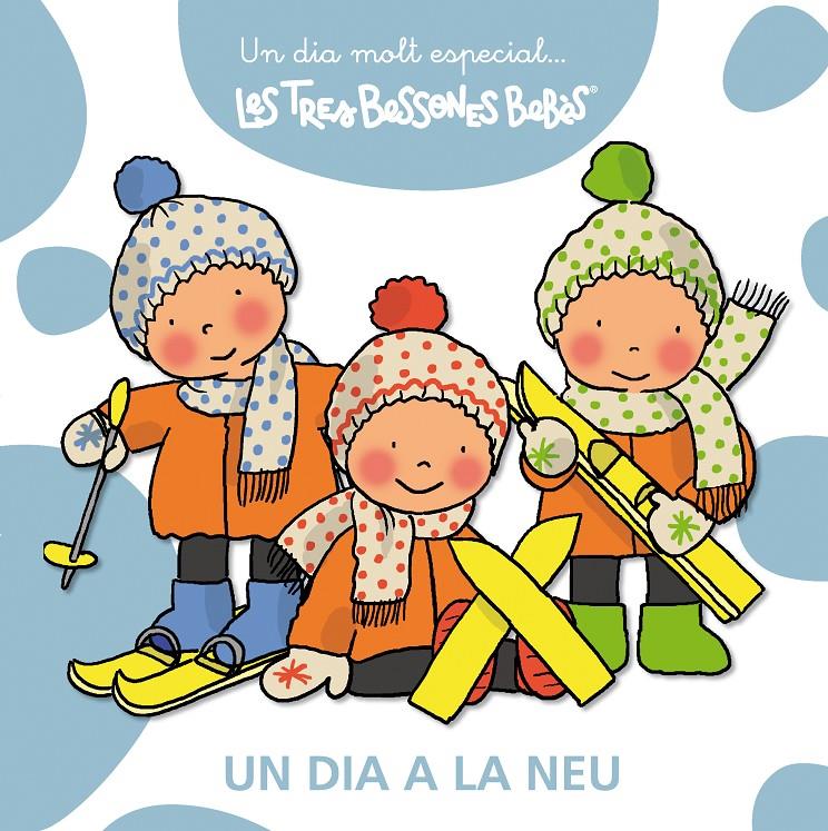 TRES BESSONES: UN DIA A LA NEU | 9788415187189 | VARIOS AUTORES