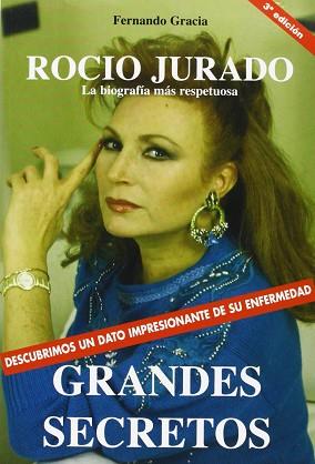 ROCIO JURADO GRANDES SECRETOS | 9788460997368 | GRACIA, FERNANDO