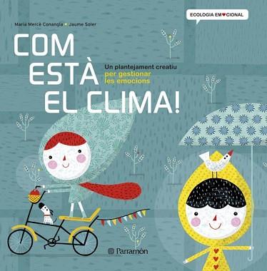 COM ESTÀ EL CLIMA! | 9788434240377 | CONANGLE, MARIA MERCÈ / SOLER,JAUME