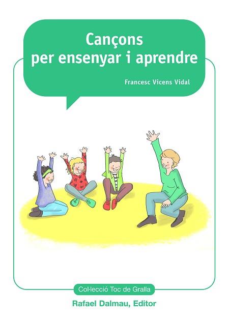 CANÇONS PER ENSENYAR I APRENDRE | 9788423208234 | VICENS VIDAL, FRANCESC