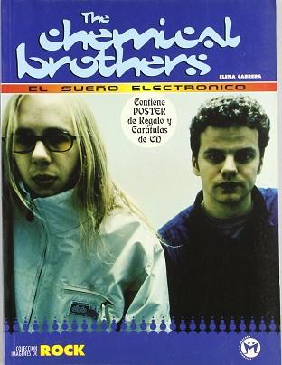 THE CHEMICAL BROTHERS | 9788479742553 | CABRERA, ELENA