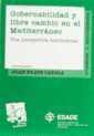 GOBERNABILIDAD Y LIBRE CAMBIO EN EL MEDITERRANEO | 9788480023740 | PRATS CATALA, JOAN ... [ET AL.]