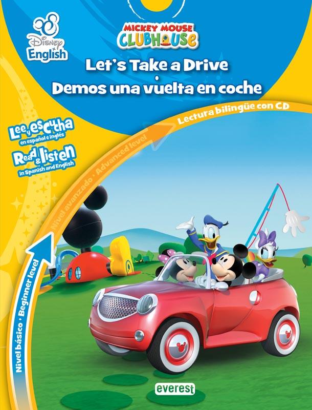 DISNEY ENGLISH. LET'S TAKE A DRIVE. DEMOS UNA VUELTA EN COCHE. NIVEL BÁSICO. BEG | 9788444147802 | WALT DISNEY COMPANY