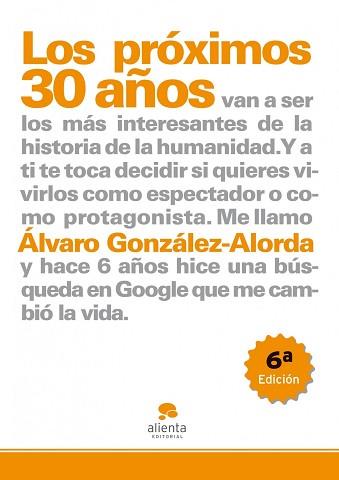 PROXIMOS 30 AÑOS LOS | 9788492414178 | ÁLVARO GONZÁLEZ-ALORDA