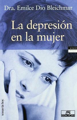 DEPRESION EN LA MUJER, LA | 9788478808212 | DIO BLEICHMAR, EMILCE