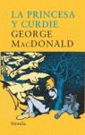 PRINCESA Y CURDIE LA | 9788478449125 | MACDONALD, GEORGE