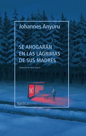 SE AHOGARÁN EN LAS LÁGRIMAS DE SUS MADRES | 9788418451287 | ANYURU JOHANNES