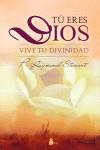 TU ERES DIOS VIVE TU DIVINIDAD | 9788478085255 | STEWART, RAYMOND