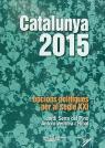 CATALUNYA 2015 | 9788492037551 | SERRA DEL PINO, JORDI