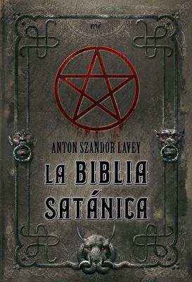 BIBLIA SATANICA LA | 9788427034846 | SZANDOR LAVEY, ANTON