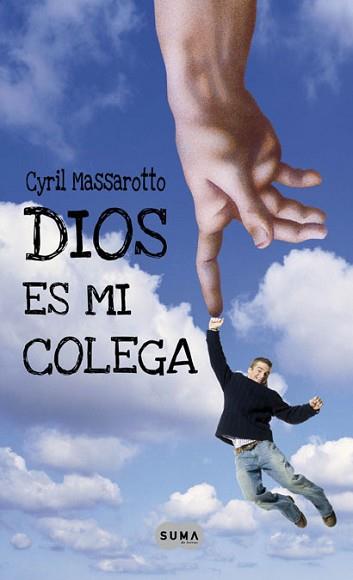 DIOS ES MI COLEGA | 9788483651124 | MASSAROTTO, CYRIL