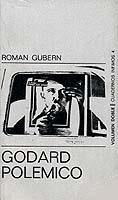 GODARD POLEMICO | 9788472235045 | GUBERN BERNARD, ROMAN