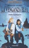 VENGANZA ELFA, LA (RUSTEGA) | 9788448037260 | CUNNINGHAM, ELAINE