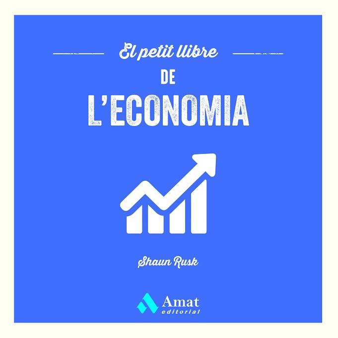 PETIT LLIBRE DE L'ECONOMIA | 9788419870100 | RUSK, SHAUN