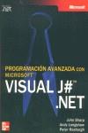 PROGRAMACION AVANZADA CON MICROSOFT VISUAL J#.NET | 9788448138134 | SHARP, JOHN