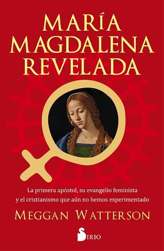 MARÍA MAGDALENA REVELADA | 9788418000836 | WATTERSON, MEGGAN