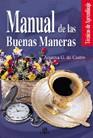 MANUAL DE LAS BUENAS MANERAS | 9788466204101 | CASTRO, ARANTXA G. DE