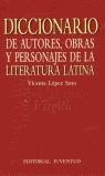 DICCIONARIO DE AUTORES LITERATURA LATINA | 9788426133106 | LOPEZ SOTO, VICENTE