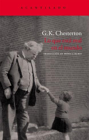 LO QUE ESTA MAL EN EL MUNDO | 9788496834736 | CHESTERTON, G.K