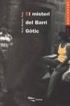 MISTERI DEL BARRI GOTIC, EL (ANTAVIANA) | 9788448902254 | RICARDO TRIGO, XULIO