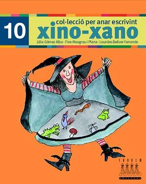 XINO XANO 10 ( ESCRIPTURA ) | 9788481317053 | GOMEZ ALBA, JULIA / MASGRAU I PLANA, FINA / ...