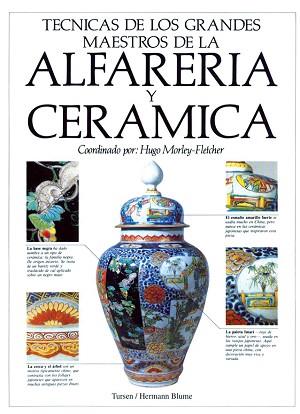 ALFARERIA Y CERAMICA | 9788487756764 | MORLEY-FLETCHER, HUGO