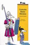 CENTURION BRUTUS MAXIMUS | 9788420769660 | PUERTO, CARLOS