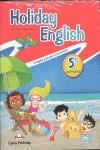 HOLIDAY ENGLISH 5º PRIMARIA | 9780857774941 | JENNY DOOLEY/ VIRGINIA EVANS