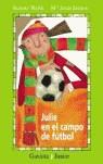 JULIE EN EL CAMPO DE FUTBOL | 9788439287308 | WELSH, RENATE