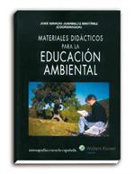 MATERIALES DIDACTICOS PARA LA EDUCACION AMBIENTAL | 9788471977526 | JUANBELTZ MARTINEZ, JOSE IGNACIO