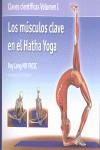 MUSCULOS CLAVE EN EL HATHA YOGA LOS ( VOL.I ) | 9788495376800 | LONG, RAY