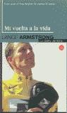 MI VUELTA A LA VIDA (BUTXACA) | 9788466311526 | ARMSTRONG, LANCE