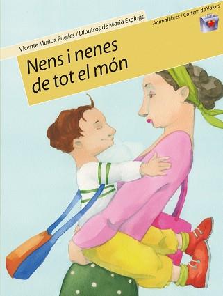 NENS I NENES DE TOT EL MON | 9788496726024 | MUÑOZ, VICENTE / ESPLUGA, MARIA