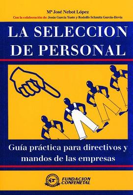 SELECCION DE PERSONAL, LA | 9788489786486 | NEBOT LOPEZ, M. JOSE