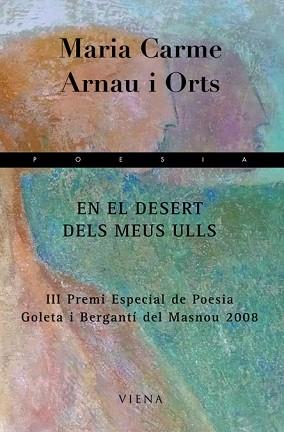 EN EL DESERT DELS MEUS ULLS | 9788483305270 | ARNAU ORTS, MARIA CARME