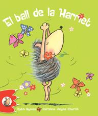 EL BALL DE LA HARRIET | 9788492880300 | SYMES, RUTH