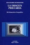 IMAGEN PRECARIA LA | 9788437609621 | SCHAEFFER, JEAN-MARIE