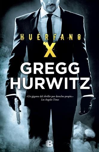 HUÉRFANO X | 9788466659239 | HURWITZ, GREGG ANDREW