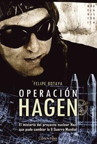 OPERACION HAGEN | 9788497632256 | BOTAYA, FELIPE