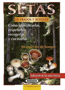 SETAS DE PRADOS Y BOSQUES ( REF.775 ) | 9788430595112 | VARIS