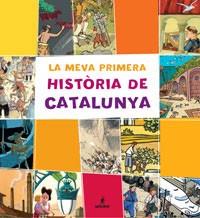 MEVA PRIMERA HISTORIA DE CATALUNYA LA | 9788479018092 | LUNA, MARTA