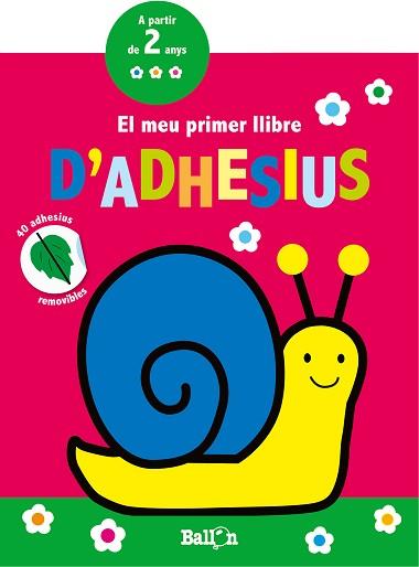 EL MEU PRIMER LLIBRE D?ADHESIUS - CARGOL | 9789463076531 | BALLON