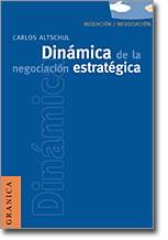 DINAMICA DE LA NEGOCIACION ESTRATEGICA | 9789506412883 | ALTSCHUL, CARLOS