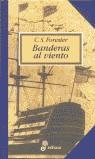 BANDERAS AL VIENTO (VII) | 9788435035194 | FORESTER, C.S.