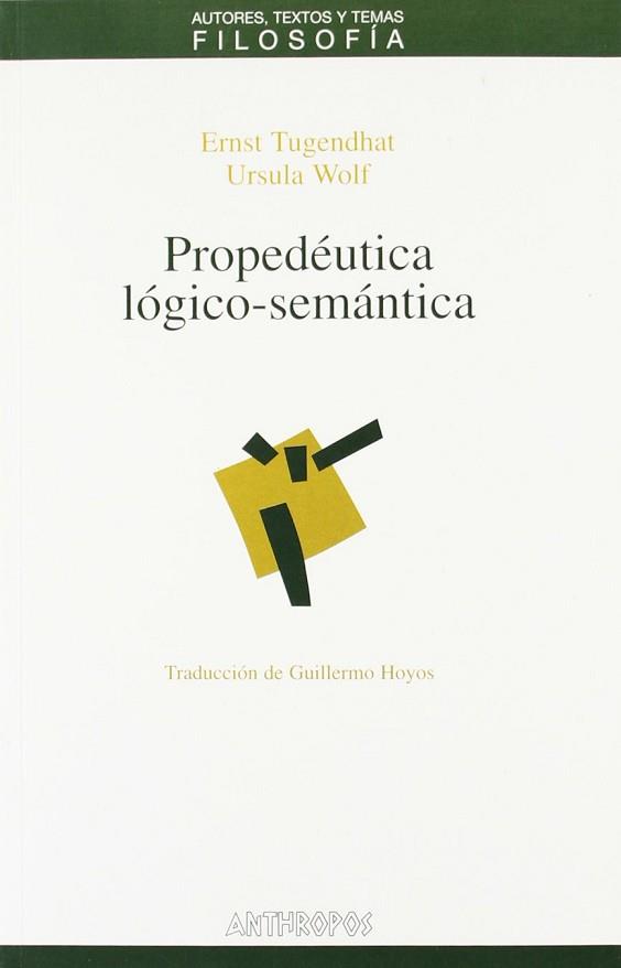 PROPEDEUTICA LOGICO-SEMANTICA | 9788476585238 | TUGENDHAT, ERNST