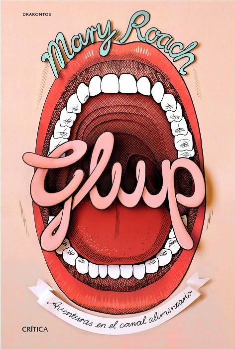 GLUP | 9788498926859 | MARY ROACH